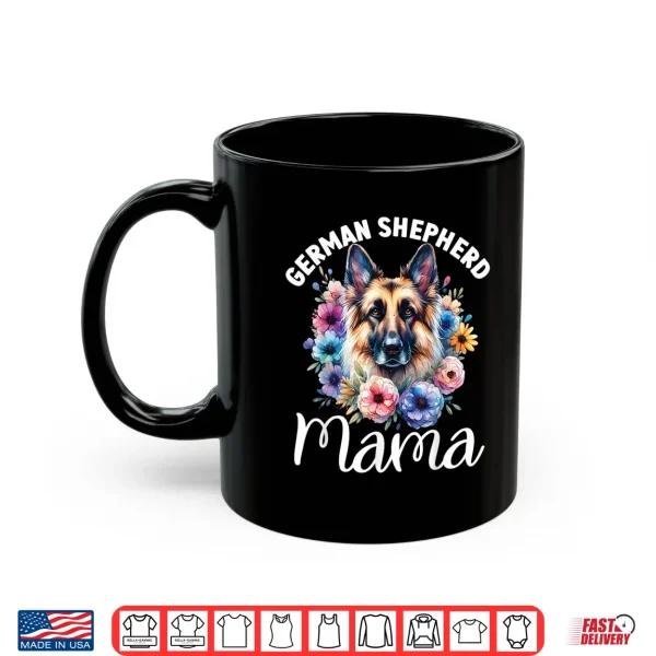 Mug Floral German Shepherd Mom Lovers Dog Cute Mama Mothers Day Shirt