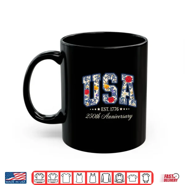 Mug Floral USA 4th of July Patriotic Women 250th Anniversary USA Shirt