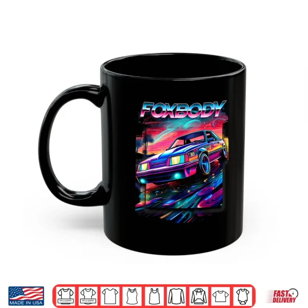 Mug Foxbody Foxbody Nation Foxbody stang Car enthusiast Shirt