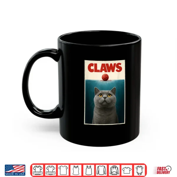 Mug Funny British Shorthair Cat CLAWS Yarn Ball Top Kitten Men Women Kids Shirt