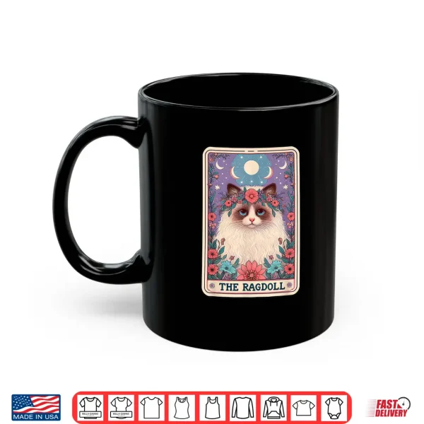 Mug Funny Cat Tarot Card The Ragdoll For Kitten Lover Shirt