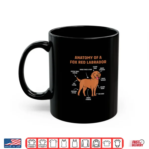 Mug Funny Fox Red Lab Dog Lover Anatomy Of Fox Red Labrador Men Women Kids Shirt