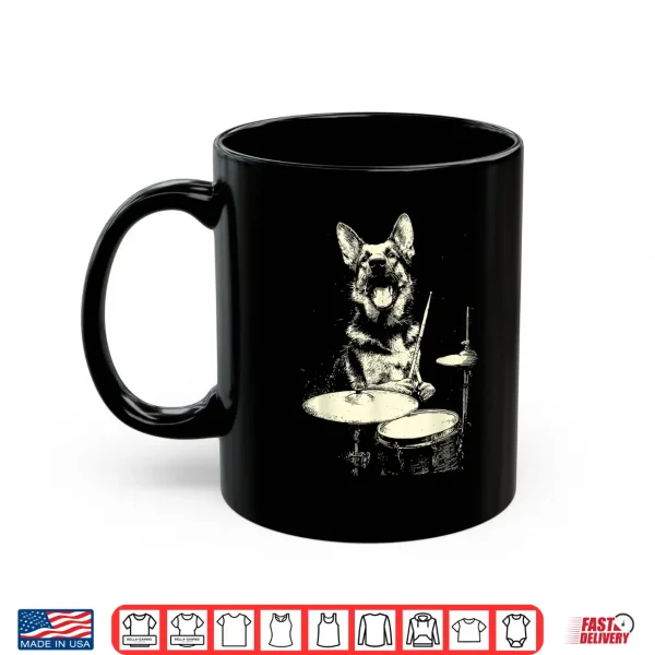 Mug Funny German Shepherd Playing Drums Musician Dog Drummer Shirt