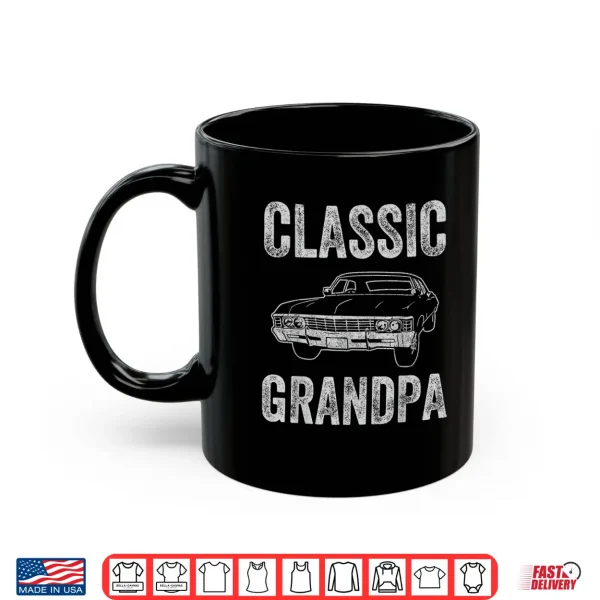Mug Funny Grandpa Classic Car Graphic Grandpas With Classic Cars Shirt