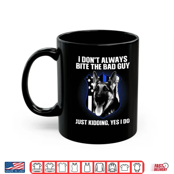 Mug Funny K9 Police Dog Design K9 German Shepherd Professional Identity Shirt