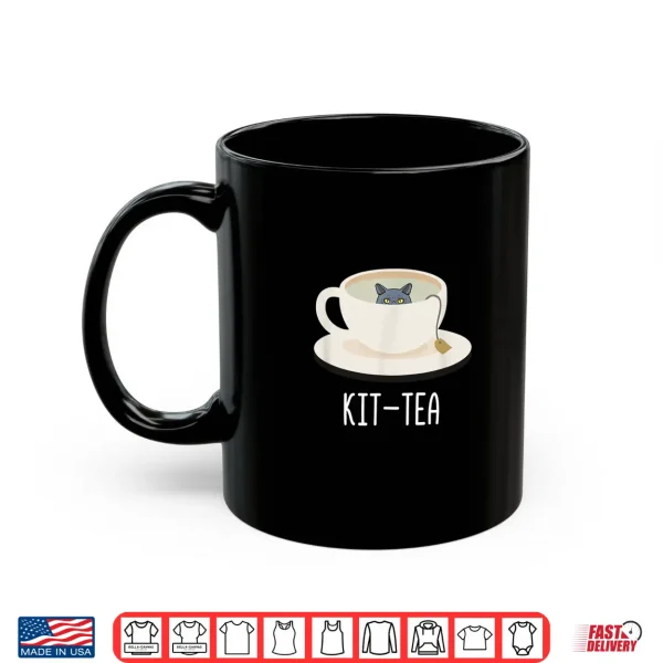 Mug Funny Kit Tea Cat Funny British Shorthair For Cat Lover Shirt