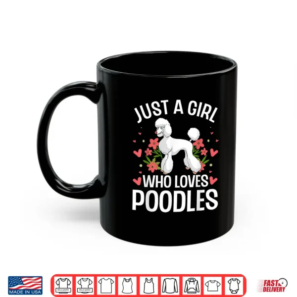 Mug Funny Poodle Design For Girls Women Standard Poodle Lovers Shirt