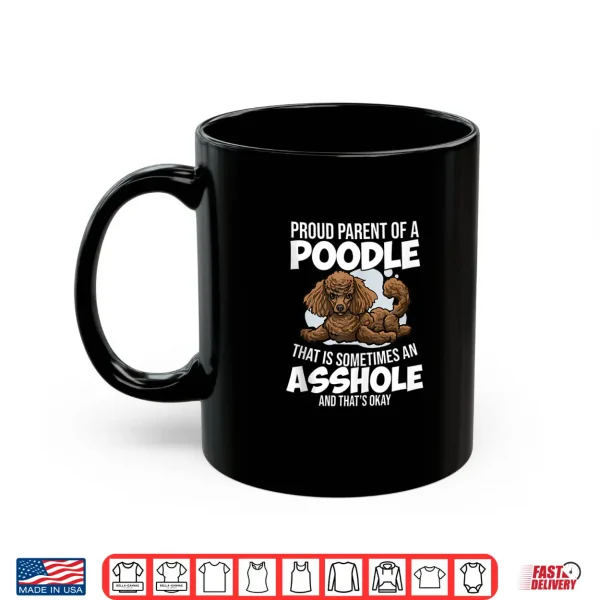 Mug Funny Poodle Dog Breed Gift Womens Mens Shirt