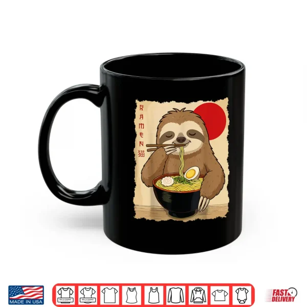 Mug Funny Sloth Ramen Kawaii Anime Japanese Graphic Women Men Shirt 2
