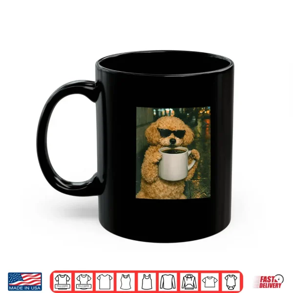 Mug Funny Toy Poodle Drinking Coffee Meme Retro Urban Gen Z Shirt