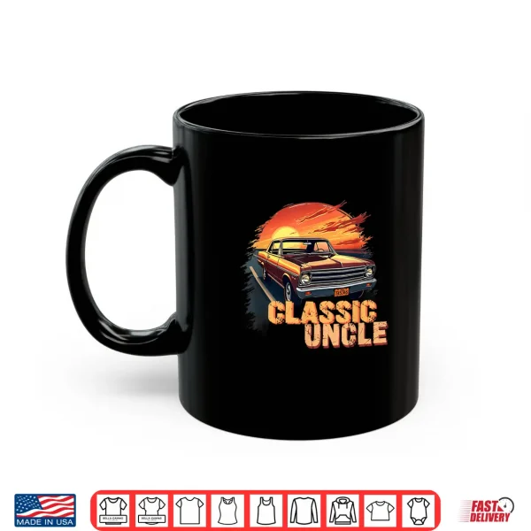 Mug Funny Uncle Classic Car Uncle Saying Shirt