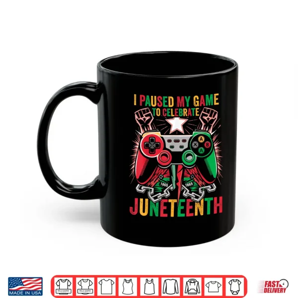 Gaming I Paused My Game To Celebrate Juneteenth Kids Boys Shirt 3 Mug Gaming I Paused My Game To Celebrate Juneteenth Kids Boys Shirt
