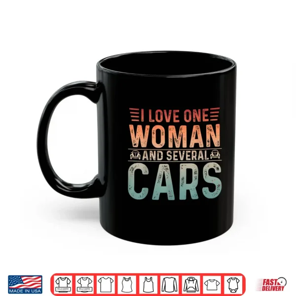 Mug Garage Guys I Love One Woman Several Cars Mechanic Engine Shirt