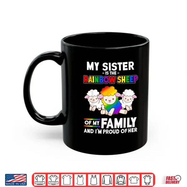 Mug Gay Pride Month Gift My Sister Is Rainbow Sheep of Family Shirt