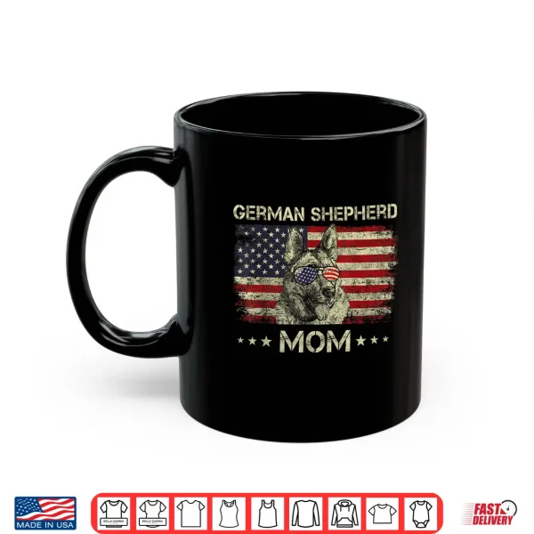 Mug German Shepherd Mom Dog Lovers American Flag 4th Of July Shirt