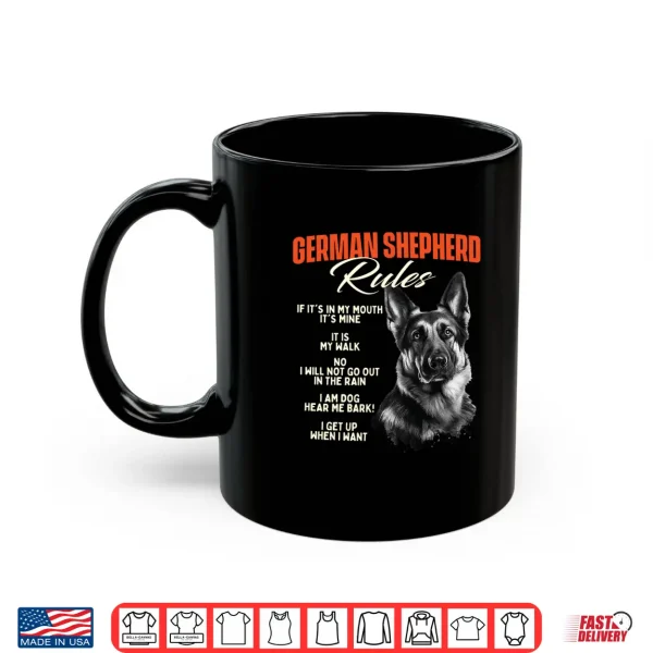 Mug German Shepherd Rules Dog Lover Animal Pet Breeder Shirt