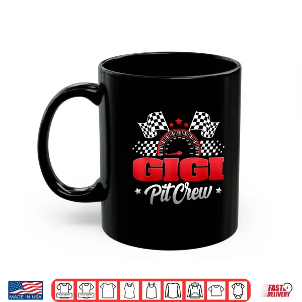 Mug Gigi Pit Crew Race Car Birthday Family Matching Shirt