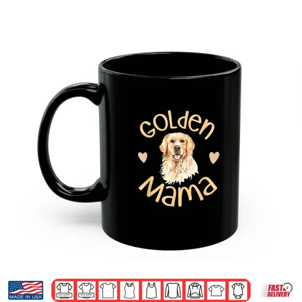 Mug Golden Mama Cute Golden Retriever Dog Mom Pet Shirt