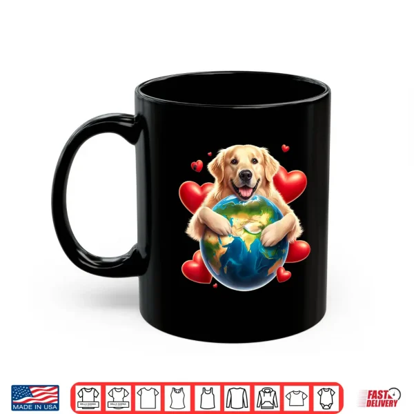 Mug Golden Retriever Earth Day Hug Love Dog Owner Planet Lover Shirt