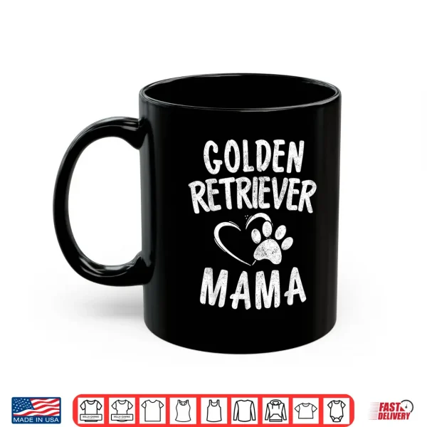 Mug Golden Retriever Mama Gift Dog Owner Apparel Retrieving Mom Shirt