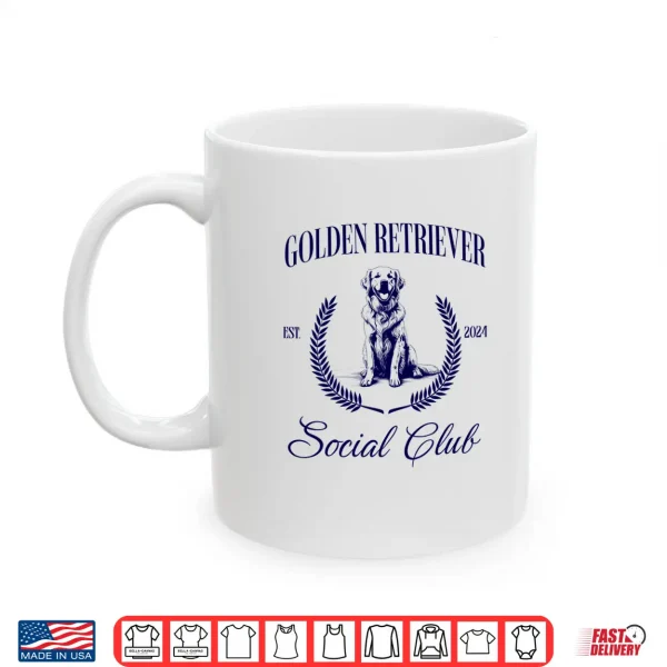 Mug Golden Retriever Social Club Dog Mom Shirt