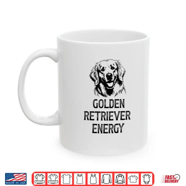 Mug Goldern Retriever Energy Shirt