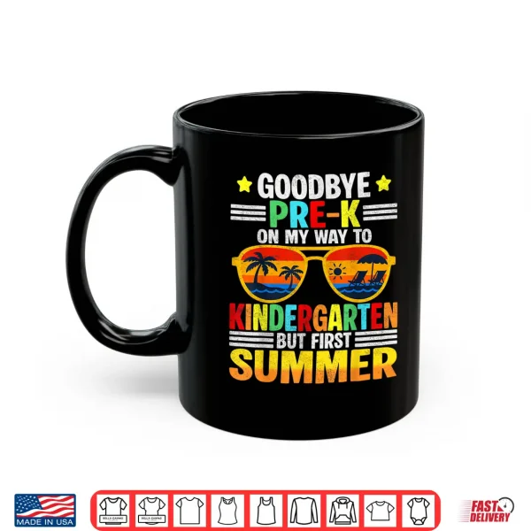 Mug Goodbye Pre K Last Day Graduation Teacher Shirt