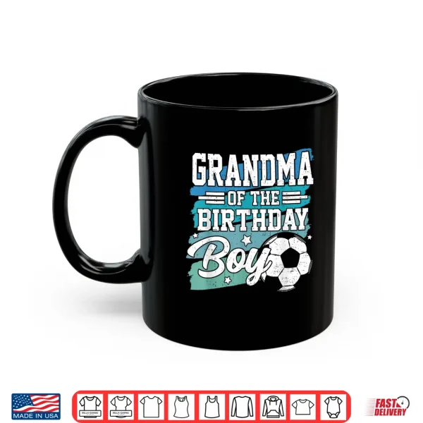 Grandma Of The Birthday Boy Soccer Family Matching Shirt 3 Mug Grandma of The Birthday Boy Soccer Family Matching Shirt