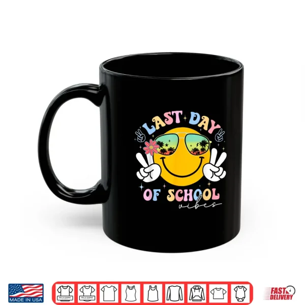Mug Groovy Last Day Of School Vibes Graduation Teachers Students Shirt