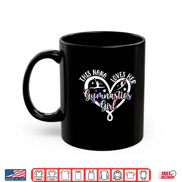 Gymnastics Nana Gymnast Nana Gymnastics Nana Grandma Shirt 3 Mug Gymnastics Nana Gymnast Nana Gymnastics Nana Grandma Shirt