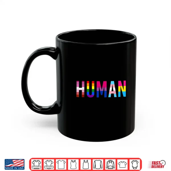Mug HUMAN LGBT Flag Gay Pride Month Transgender T Shirt