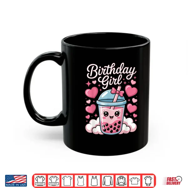 Mug Happy Birthday Girl Cute Pink Bow Bubble Boba Tea Anime Shirt