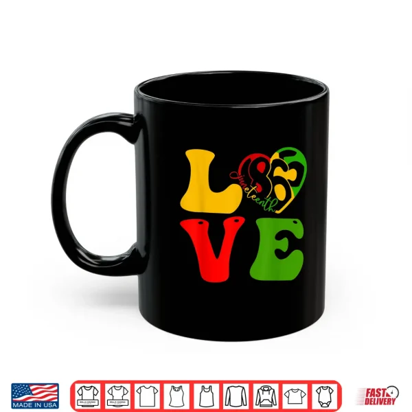 Mug Happy Juneteenth Is My Independence Day Free Black Women Shirt
