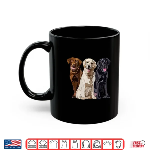 Mug Happy Labrador Retriever Golden Black Brown Chocolate Lab Shirt