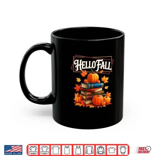 Hello Fall Pumpkin And Books Reading Lovers In Autumn Fall Shirt 3 Mug Hello Fall Pumpkin and Books Reading Lovers in Autumn Fall Shirt