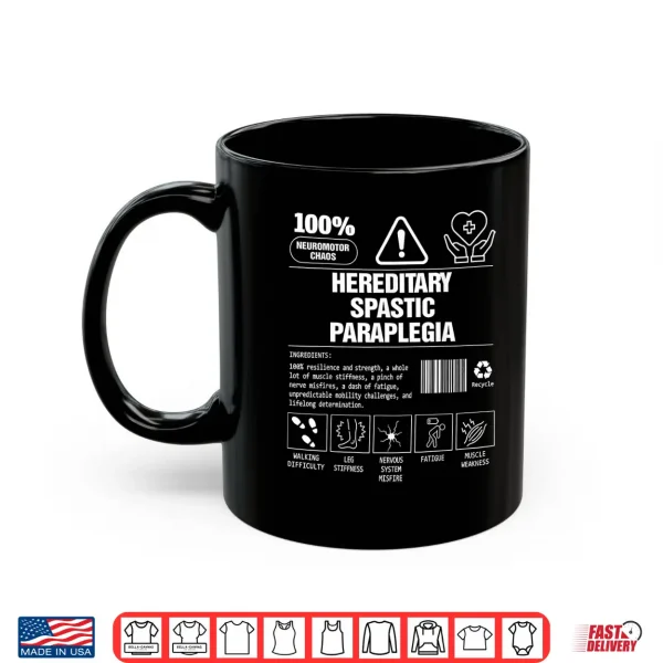 Mug Hereditary Spastic Paraplegia HSP Warrior Rare Disease Shirt