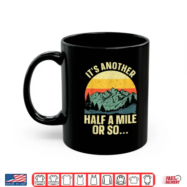 Mug Hiking Art For Men Women Camping Backpacking Mountain Hiker Shirt