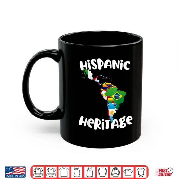 Mug Hispanic Heritage Month All Countries Flag Map Shirt