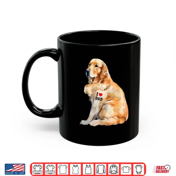Mug I Love Dad Patriotic Golden Retriever Canine Dog Lover Shirt