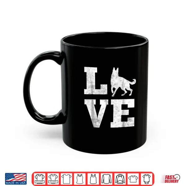 Mug I Love My German Shepherd Shirt Funny Pet Dog Lover Gifts