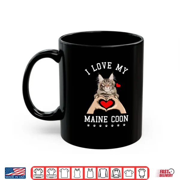 Mug I Love My Maine Coon Cat Maine Coons Shirt