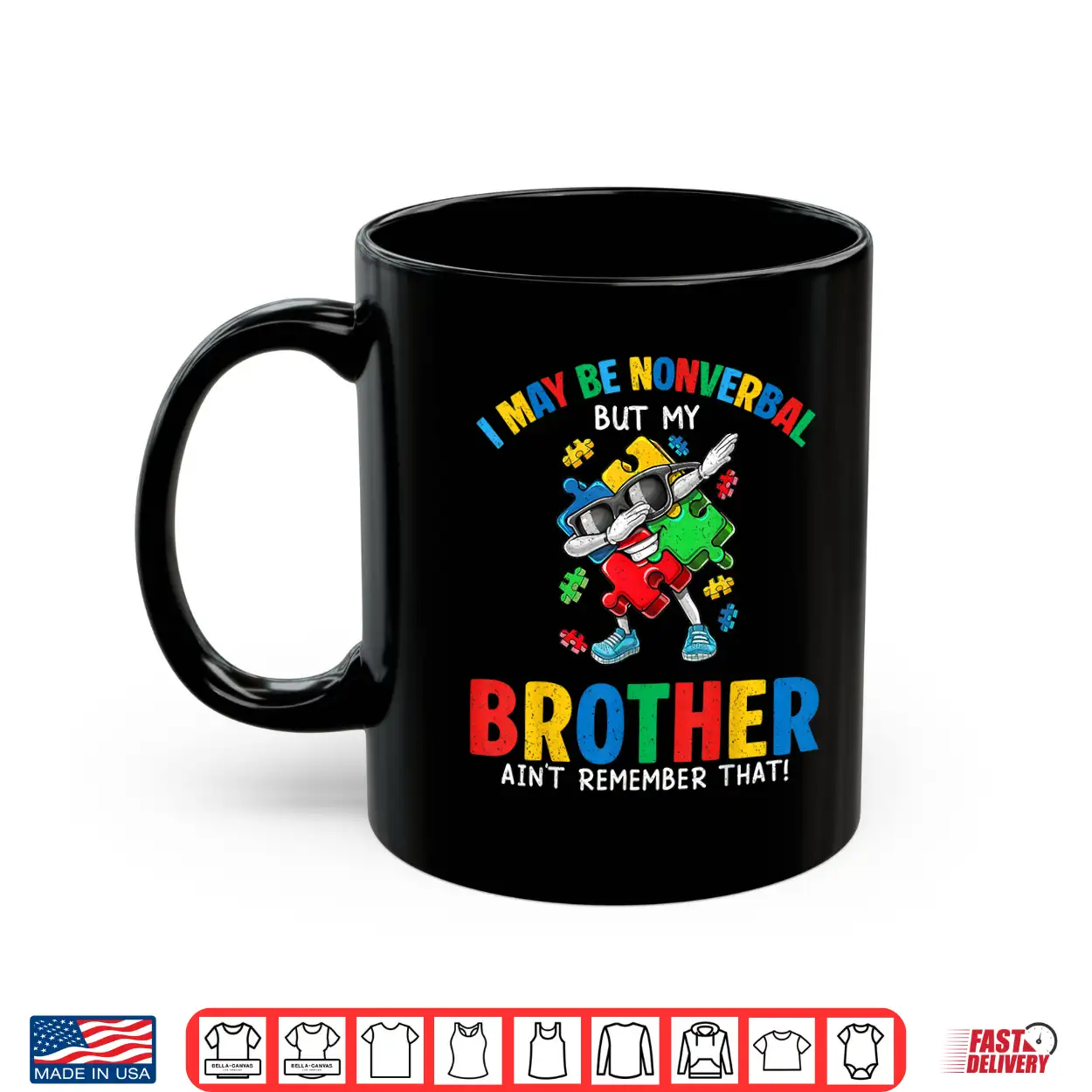 I May Be Non Verbal But My Brother Aint Autism Awareness Kid Shirt I May Be Non Verbal But My Brother Aint Autism Awareness Kid Shirt