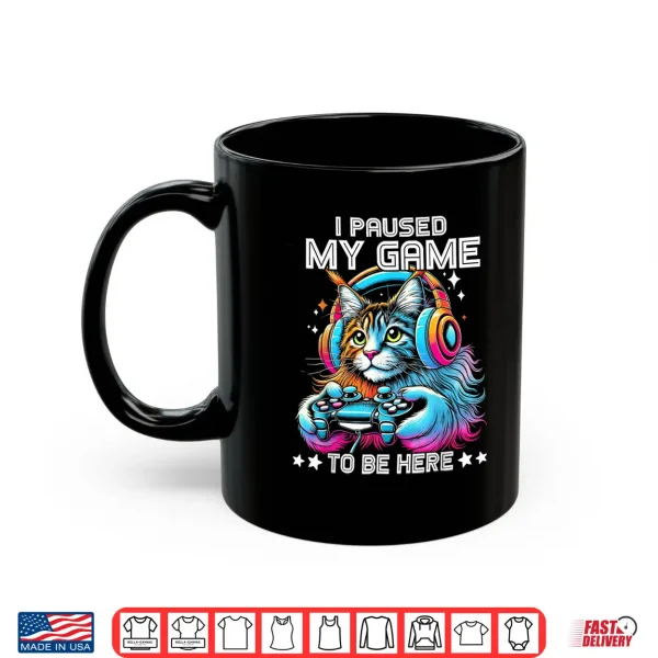 Mug I Paused My Game To Be Here Maine Coon Cat Colorful Shirt