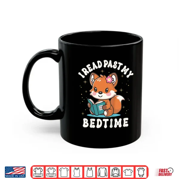 Mug I Read Past My Bedtime Cute Reading Fox Pajama Shirt