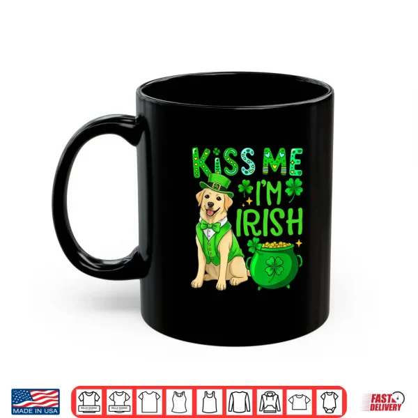Mug Im Irish Funny Joke St. Patricks Day Labrador Retriever Shirt