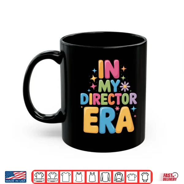 Mug In My Director Era Movie Set Director Production Performance Shirt