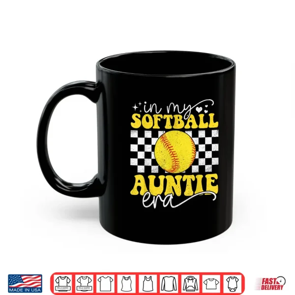 Mug In My Softball Auntie Era Groovy Retro Proud Softball Auntie Shirt