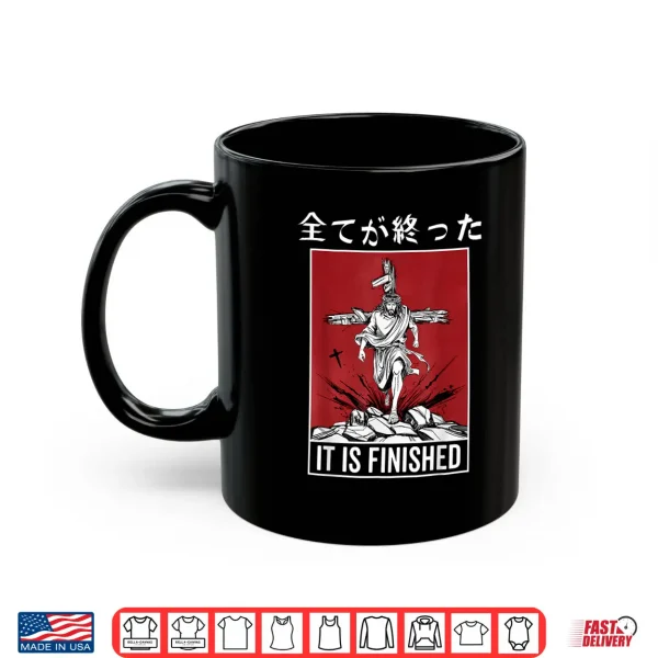 Mug It Is Finished Japanese Jesus Rising Resurrection Anime Shirt 2