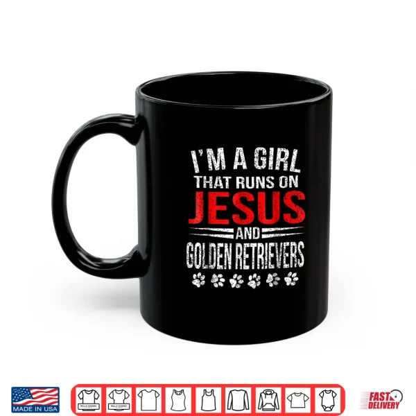Mug Jesus Golden Retrievers Girl That Runs On Dog Shirt