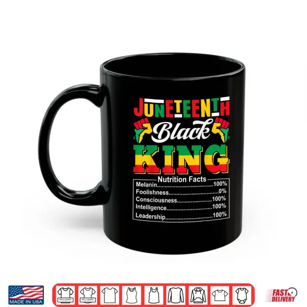 Mug Juneteenth 1865 Black King Nutritional Facts Juneteenth Men Shirt